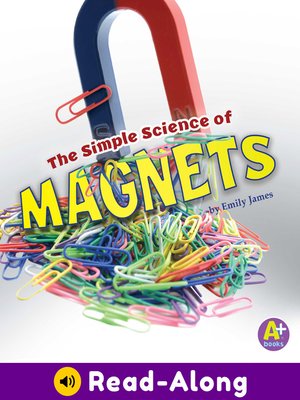 cover image of The Simple Science of Magnets